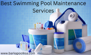 Read more about the article Best Swimming Pool Maintenance Services in Saudi Arabia