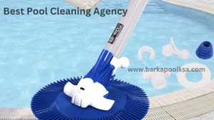 Read more about the article Best Pool Cleaning Agency in Jeddah